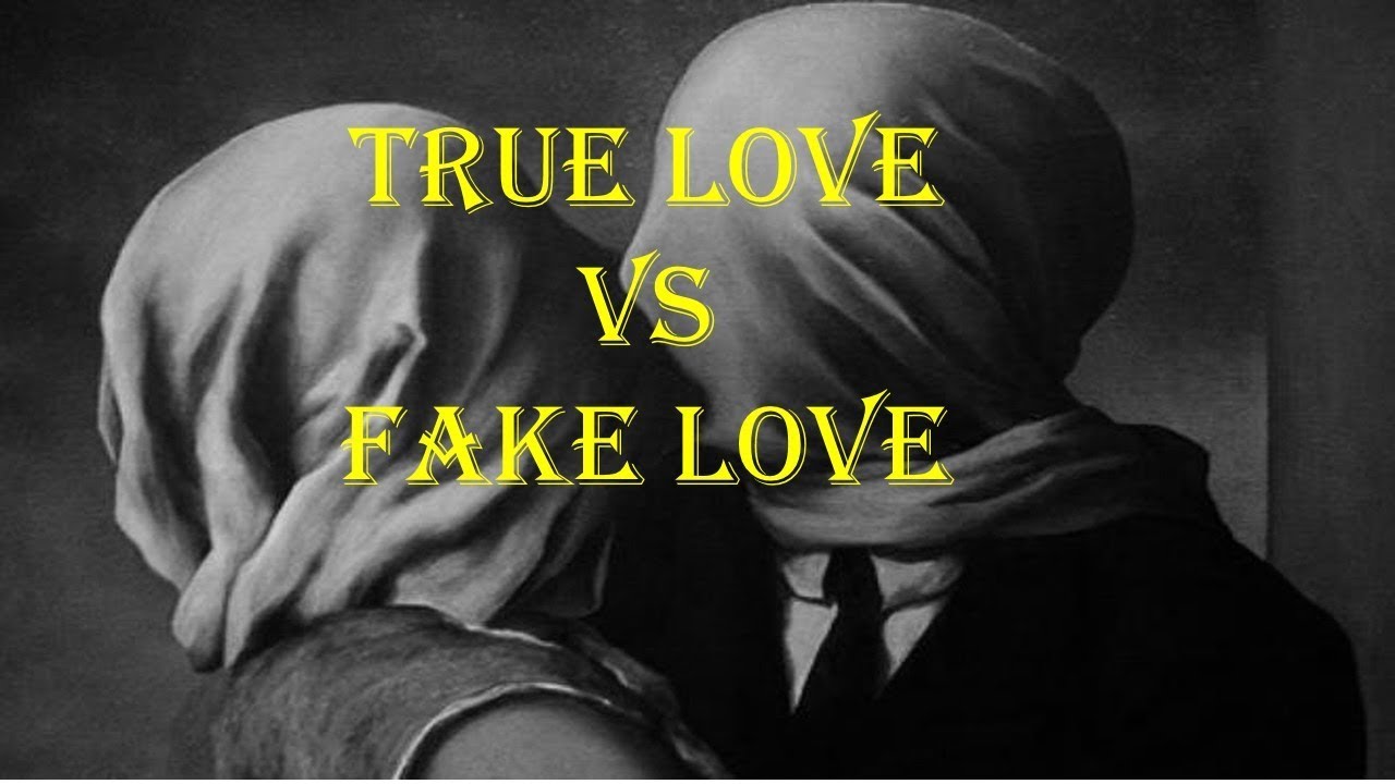 True Love Vs Fake Love - Love Quotes