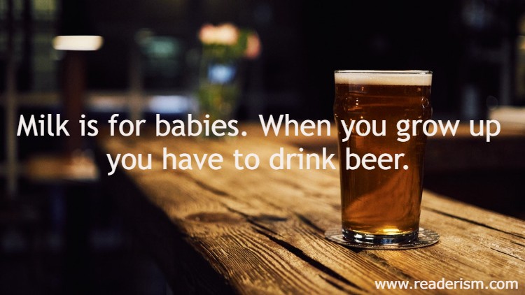Funny Short Drinking Quotes - Top Awesome Quotes - Readerism.com