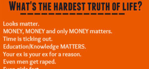the hardest truth of life