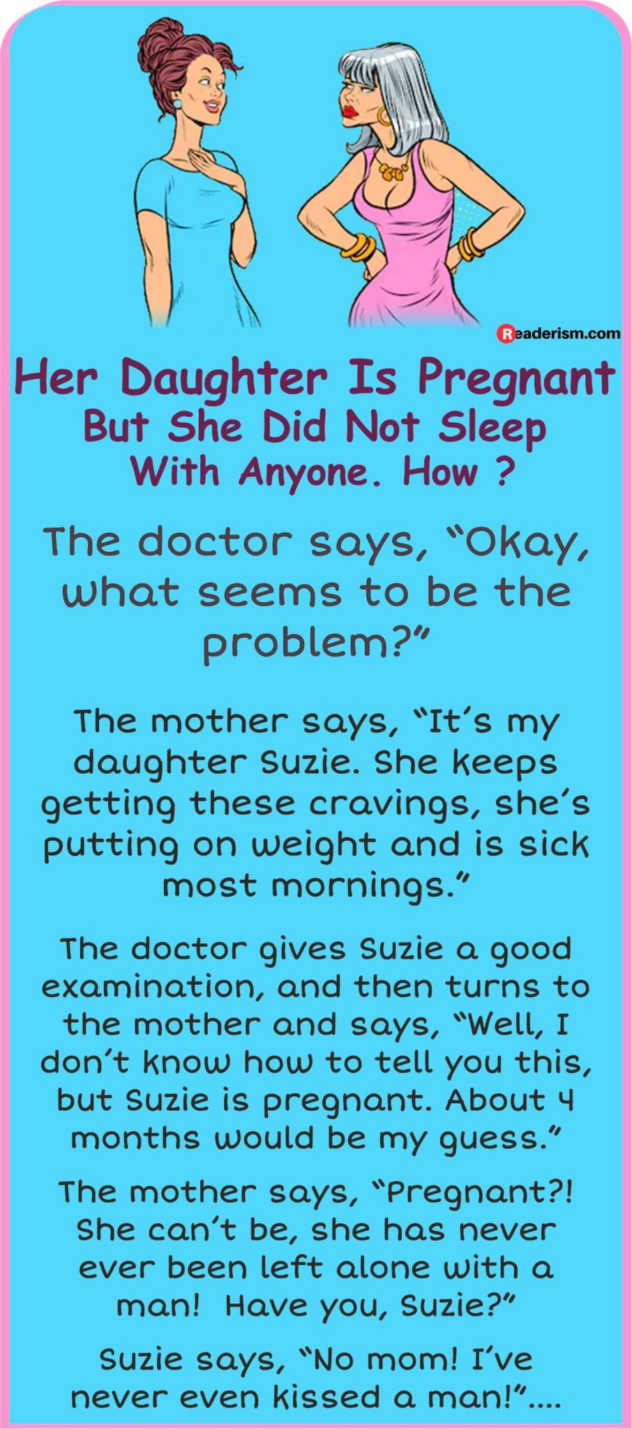 Her daughter is pregnant but she did not sleep with anyone. But How ...