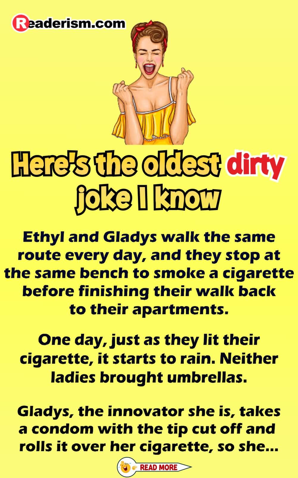 Here's the Oldest Dirty Joke I Know - Funny Readerism Jokes
