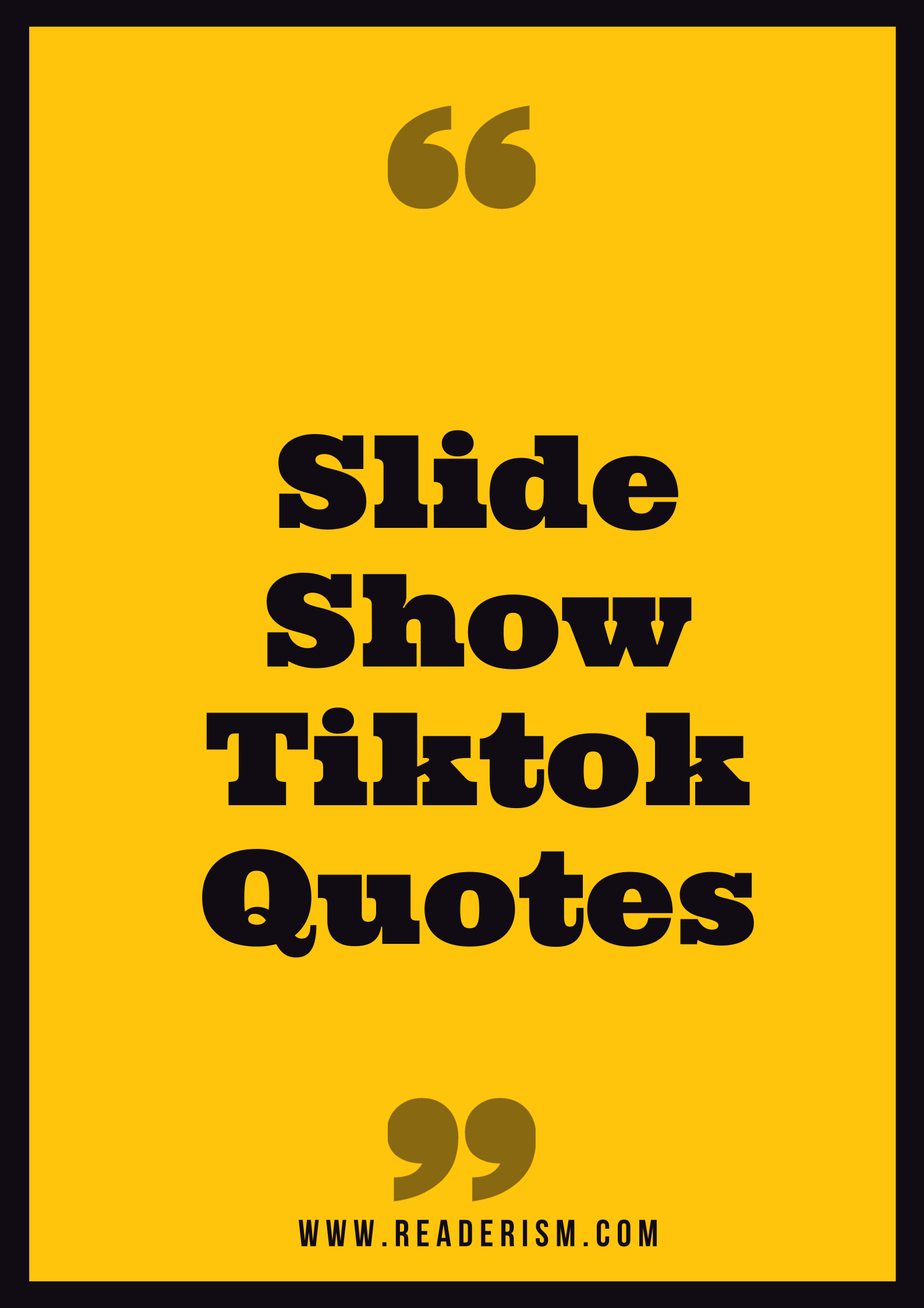 slide show tiktok quotes